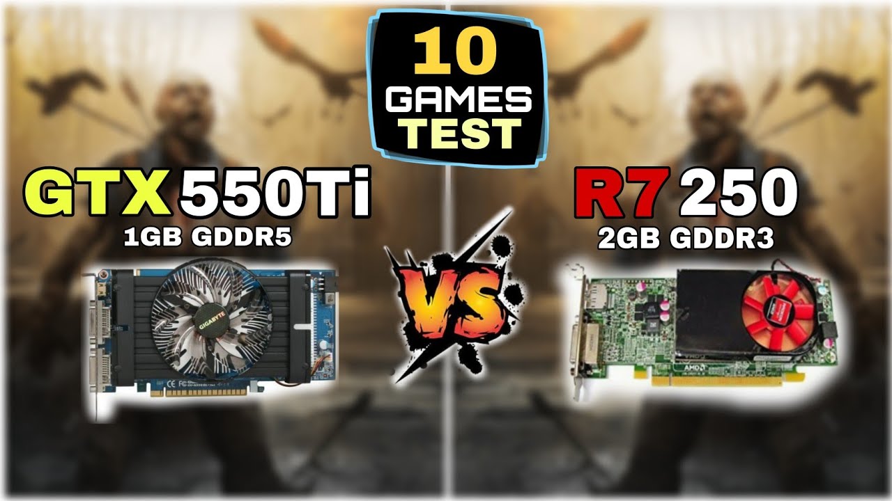GTX 550 ti vs R7 250 | 10 Games Tested | Which Is Best ?