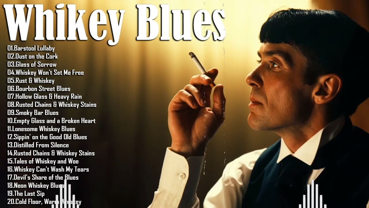 Whiskey Blues - Smooth Blues Tunes - Healing Melodies For The Soul
