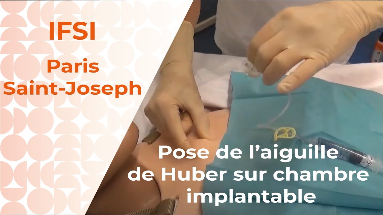 IFSI Paris Saint-Joseph - Pose de l'aiguille de Huber sur chambre implantable