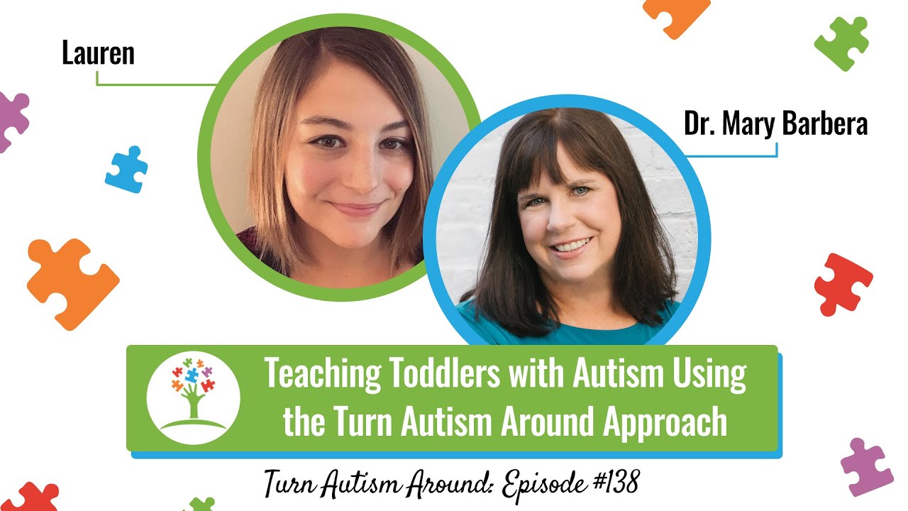 Teaching Toddlers with Autism Using the Turn Autism Around Approach: Hot Seat #3 with Lauren