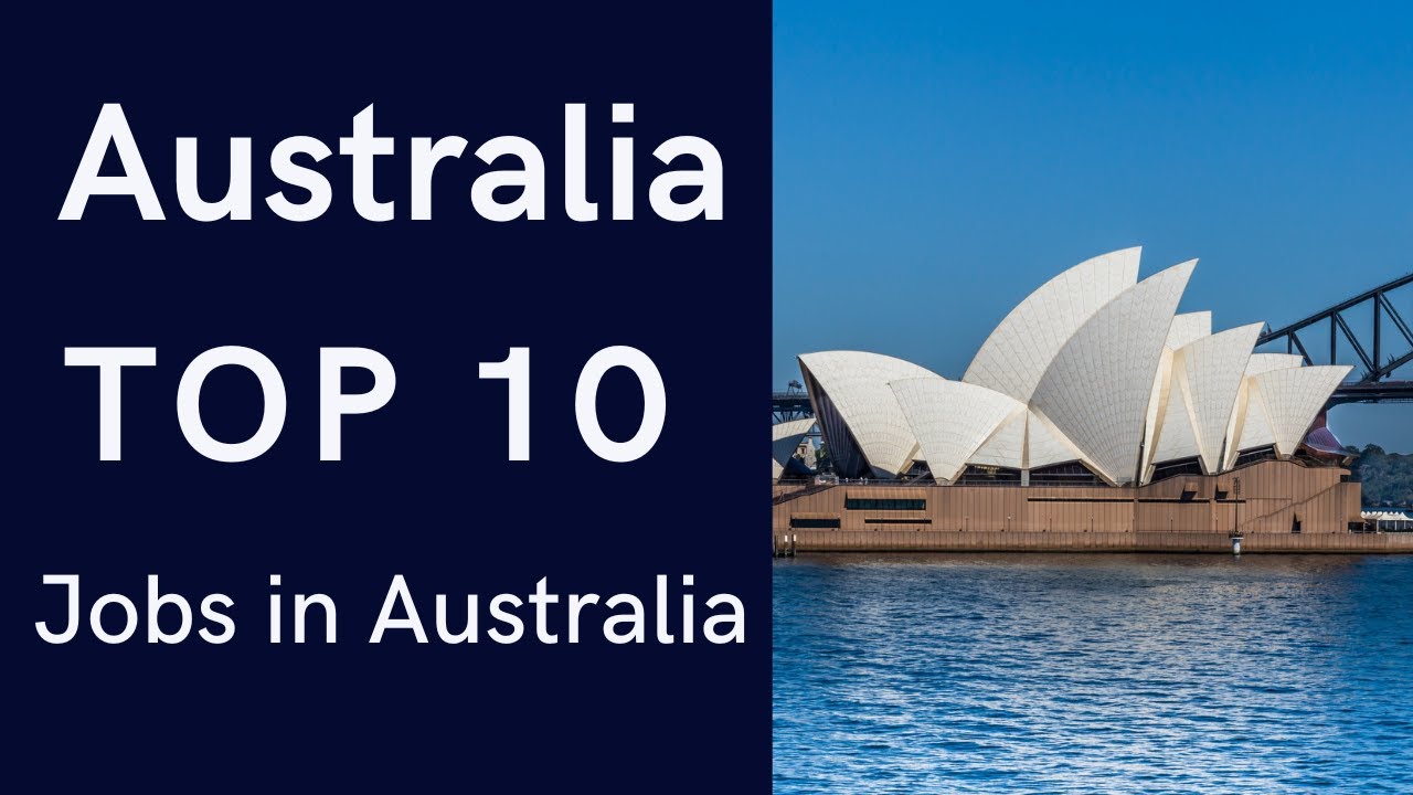 Top 10 Jobs in Australia 2025 | Information Hub Official