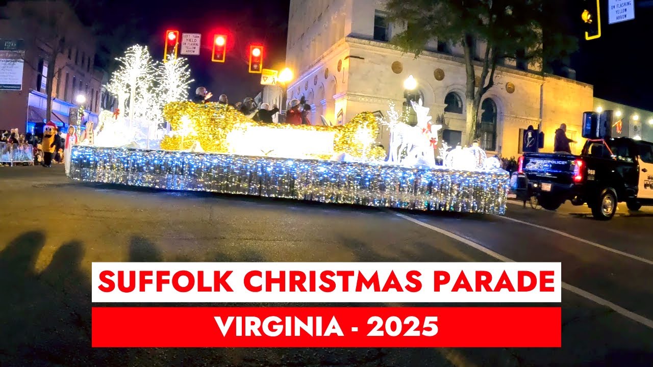 Suffolk ☃️🎄❄️Christmas Parade - 2025, Suffolk, VA