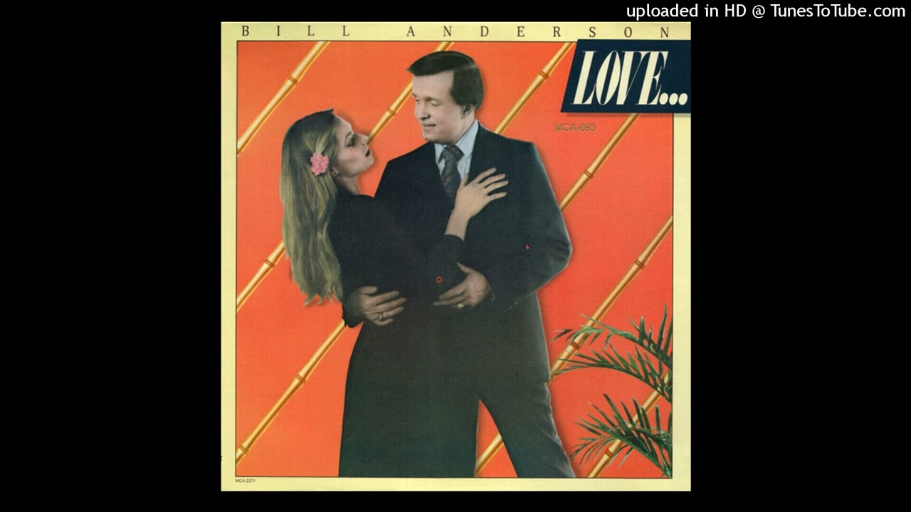 Bill Anderson - I Can't Wait Any Longer (Album Version)