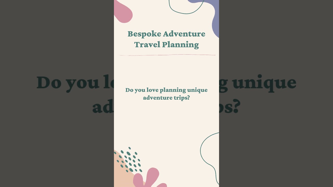 Bespoke Adventure Travel Planning - #5/365 Business Ideas #shorts