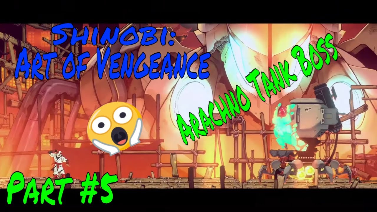 Arachno Tank Boss Battle | Shinobi: Art of Vengeance Walkthrough Gameplay | Part 5| No Commentary