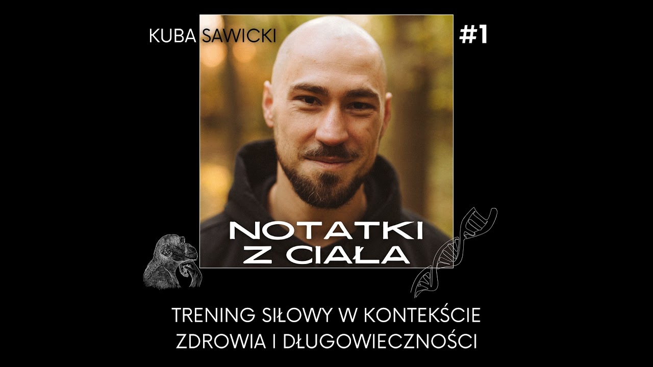 Trening siłowy. Zdrowie i długowieczność - Notatki z ciała #1