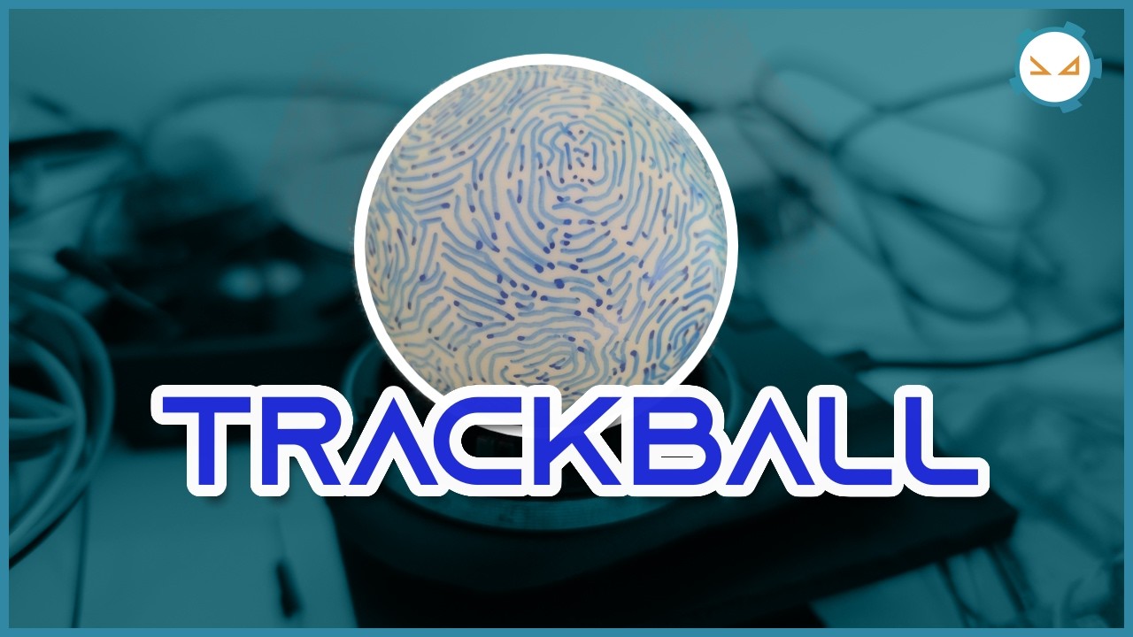DiY Trackball | Project update