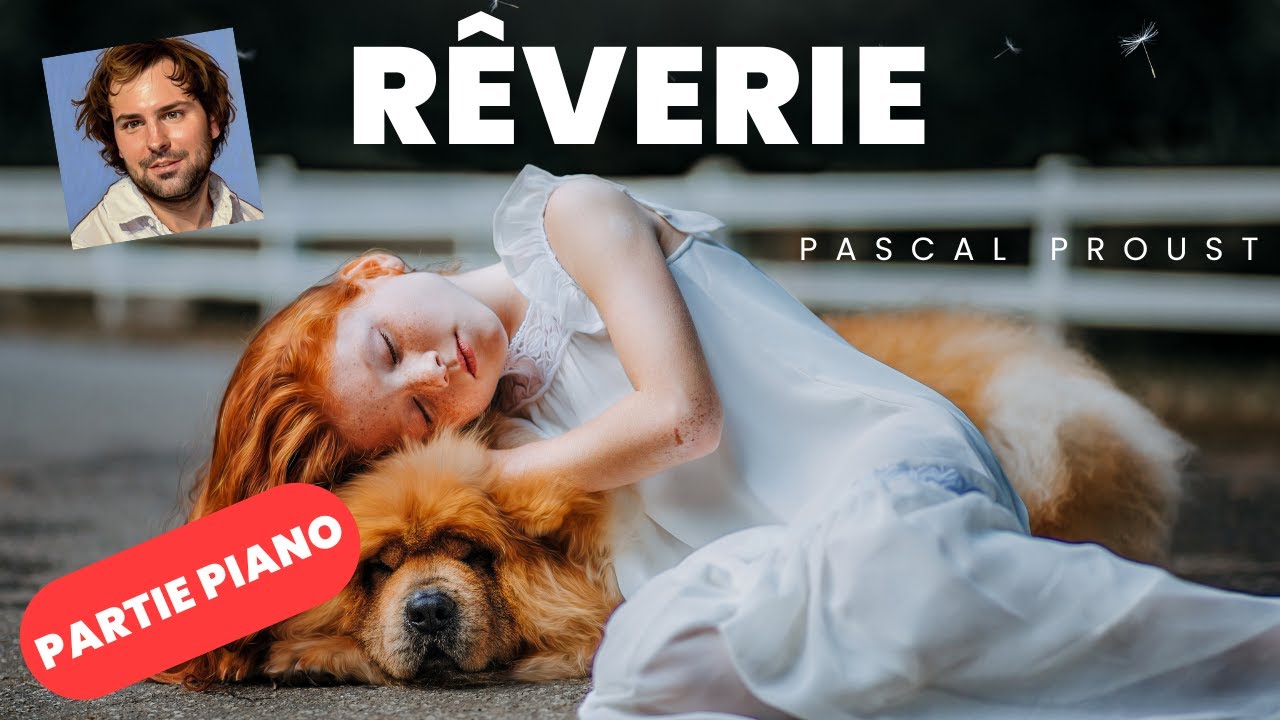 R&ecirc;verie pour fl&ucirc;te et piano, Pascal Proust (Partie piano)