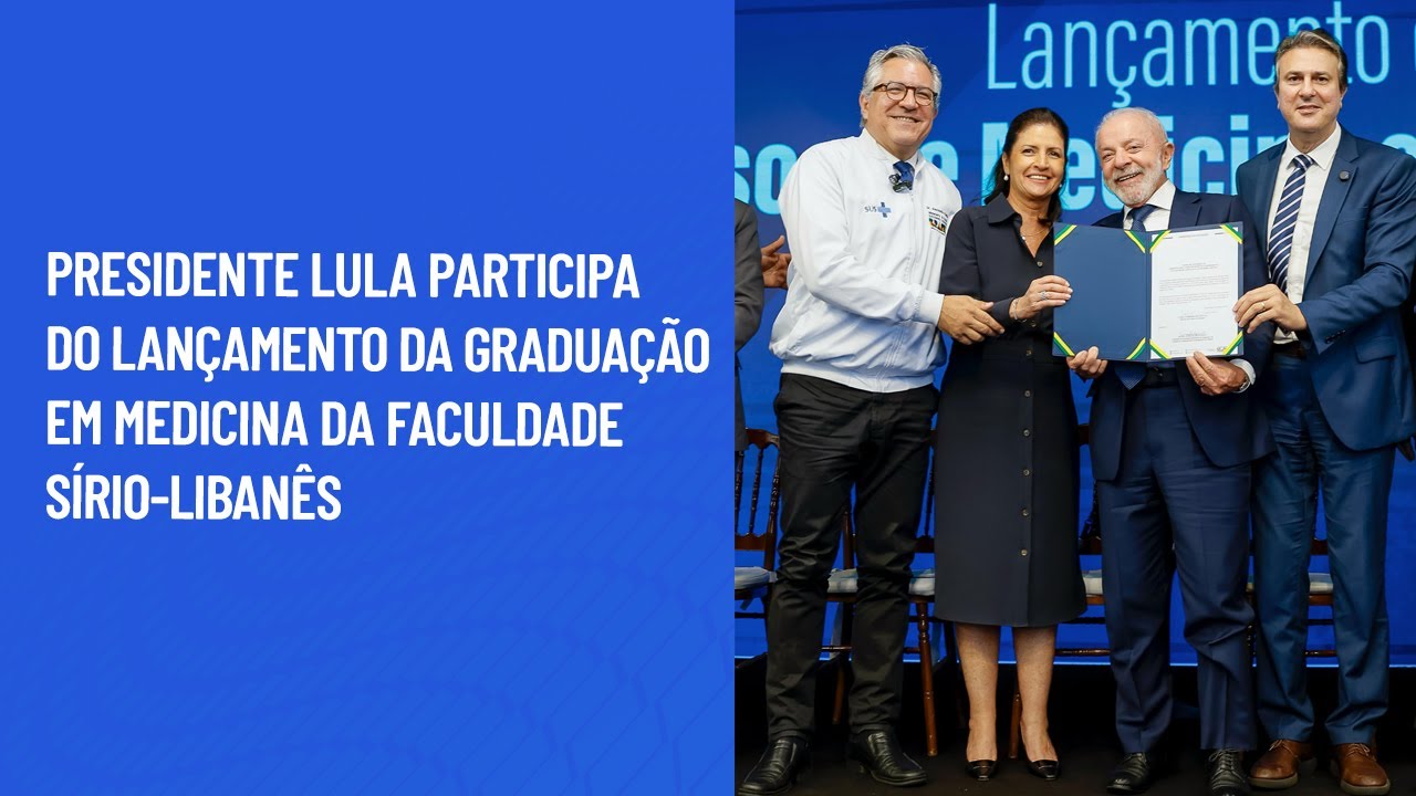 Presidente Lula participa do lançamento da graduação em Medicina da Faculdade Sírio-Libanês