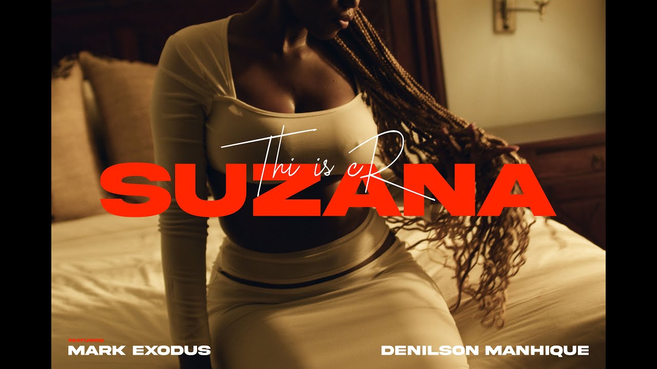 ThisIsCr ft. Mark Exodus & Denilson Manhique - SUZANA ( Official Music Video )
