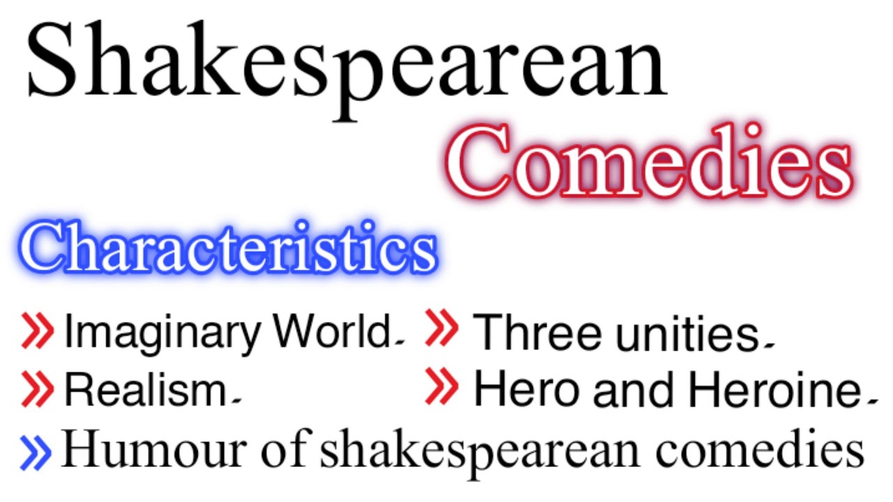 What is Shakespearean comedies? #Characteristics/Elements of shakespearean comedies #themes