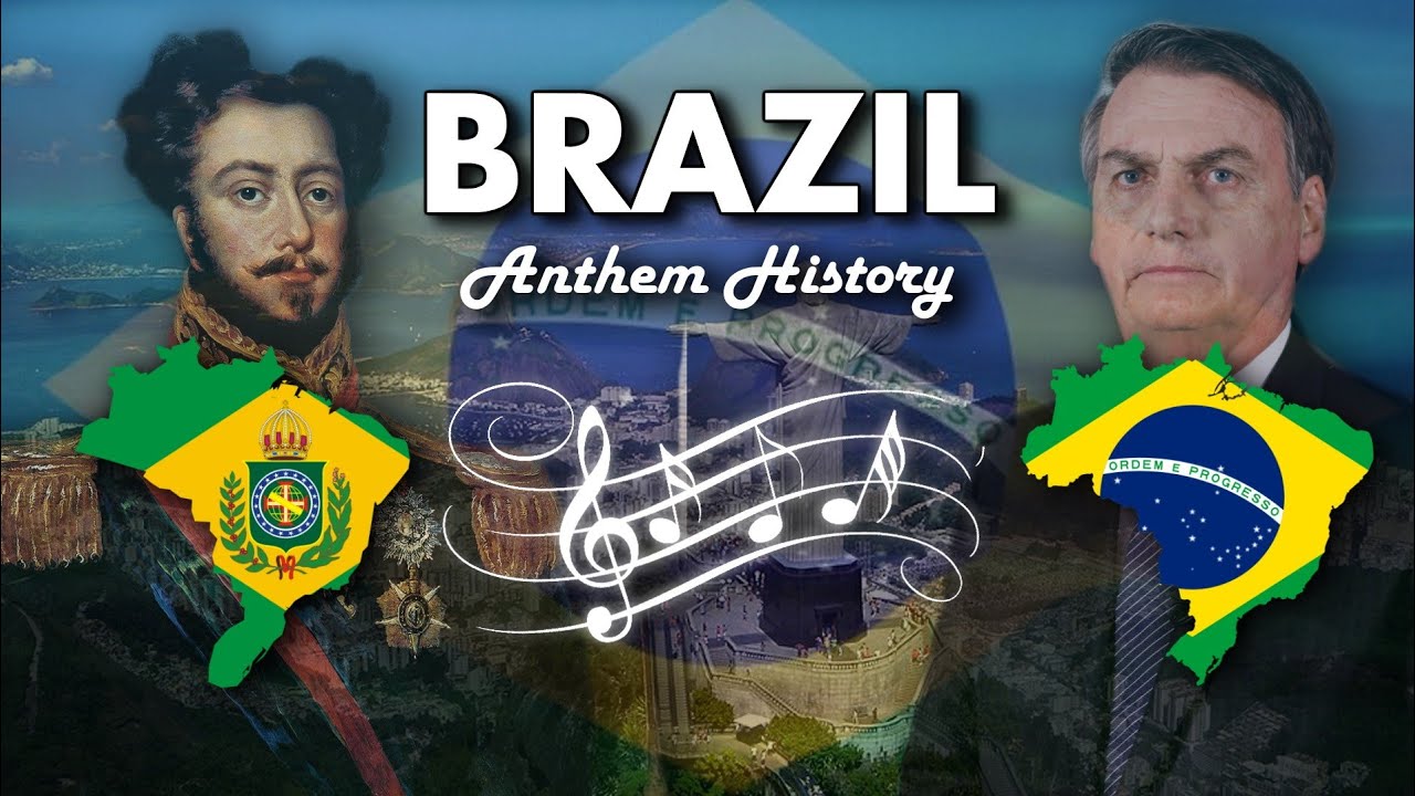 Brazil: Anthem History