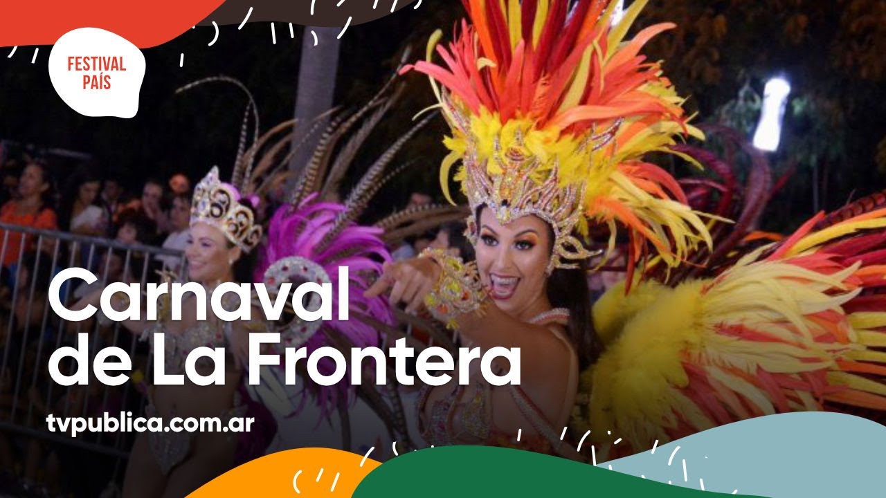 Carnaval de La Frontera - Festival País 2022