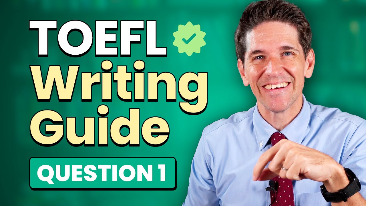 TOEFL Writing Question 1 Guide: Sample Question and Essay Included (2025)