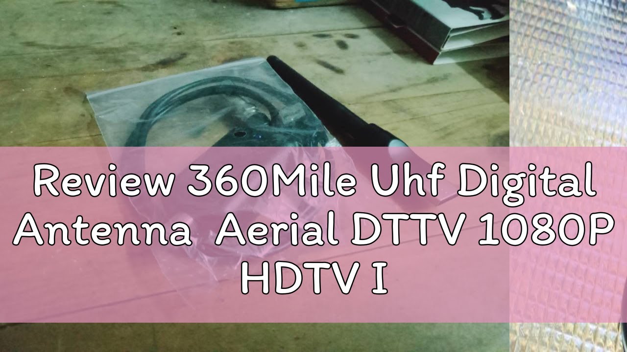 Review 360Mile Uhf Digital Antenna  Aerial DTTV 1080P HDTV Indoor Antenna | Area TV | Antena TV | M