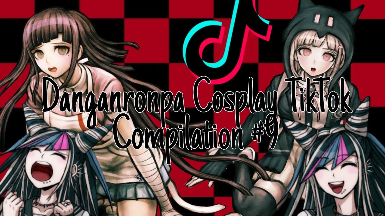 Danganronpa Cosplay TikTok Compilation #9