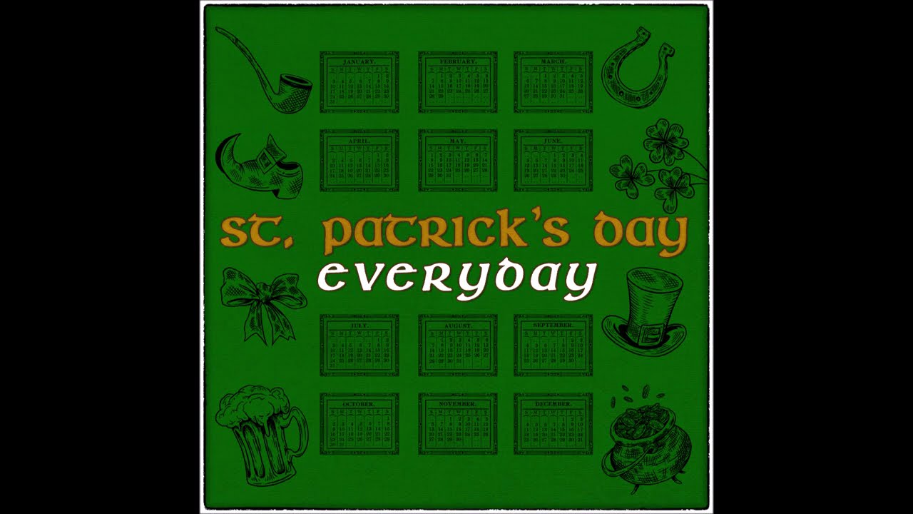 St. Patrick's Day Everyday | 30 Essential St. Patricks Day Collection #irishdrinkingsongs