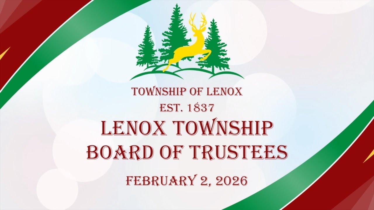 LENOX TOWNSHIP BOARD OF TRUSTEES MEETING (02-02-2026)