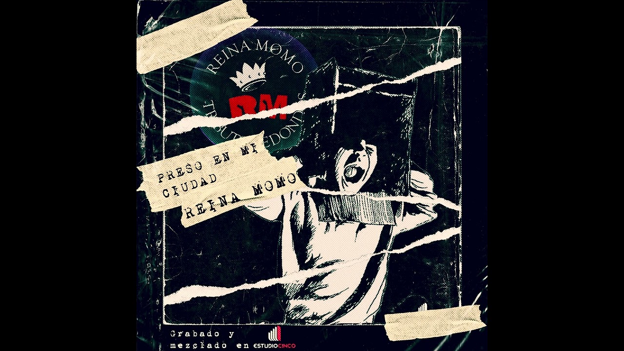 REINA MOMO - Preso En Mi Ciudad (Tributo Redondos)