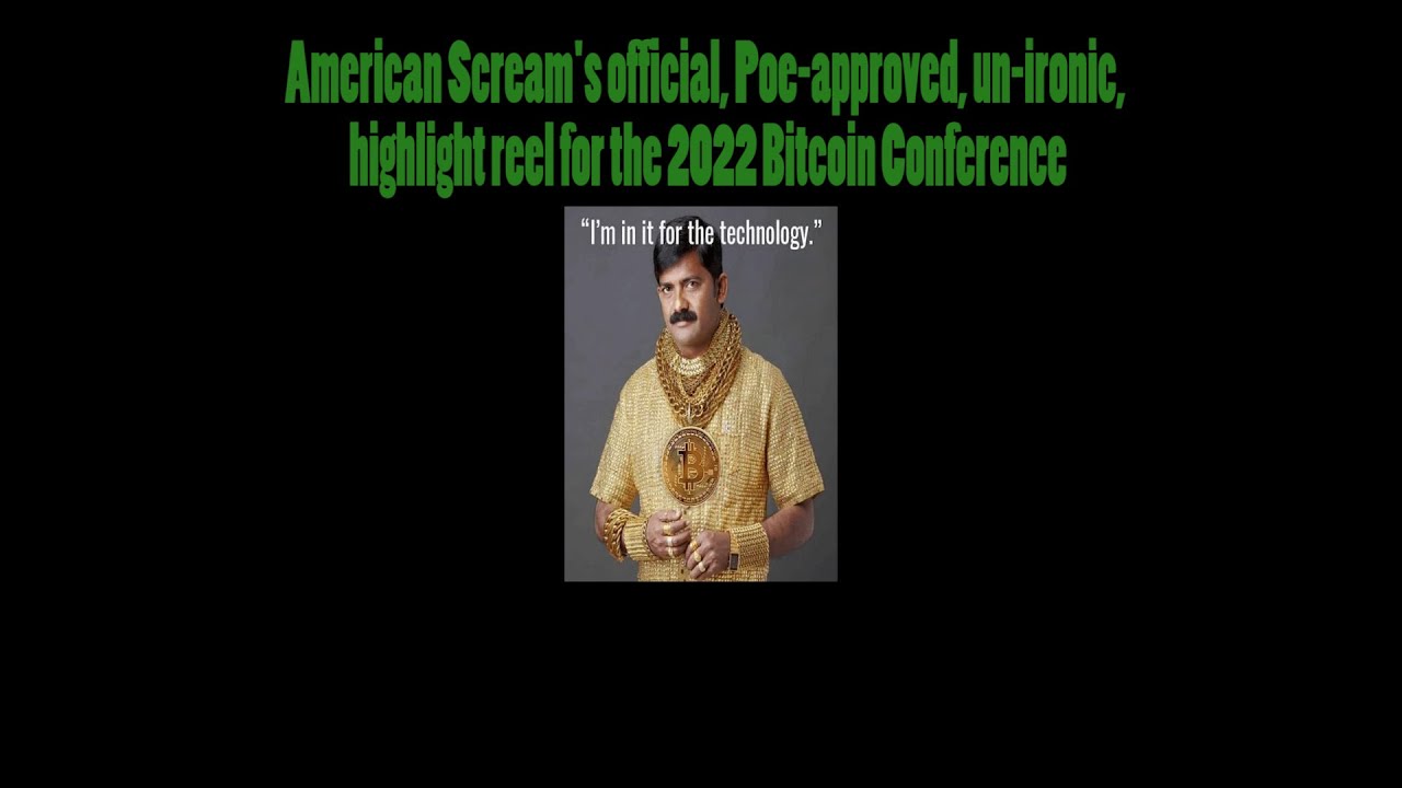 Bitcoin Conference 2022 - Highlight Reel  (v3)