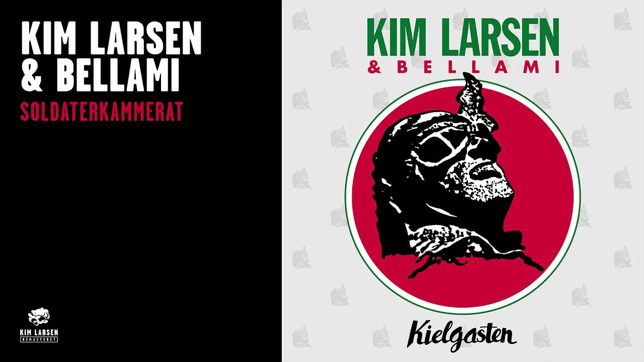 Kim Larsen & Bellami - Soldaterkammerat (Official Audio)