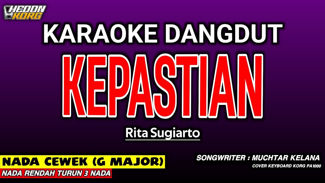 KEPASTIAN - KARAOKE DANGDUT | RITA SUGIARTO