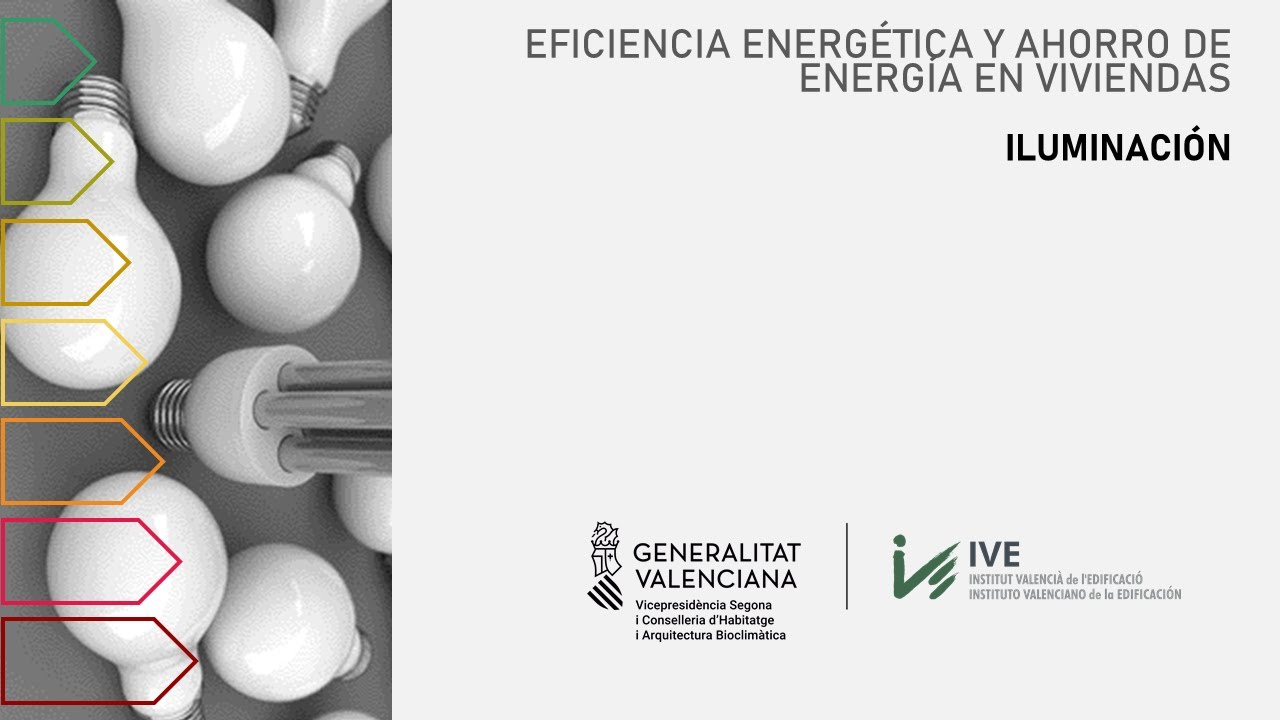 Eficiencia energética y ahorro de energía en las viviendas: Iluminación