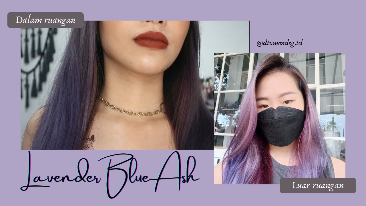Cat rambut lagii warna Lavender Blue Ash ✨💙 | Review cat dixmondsg
