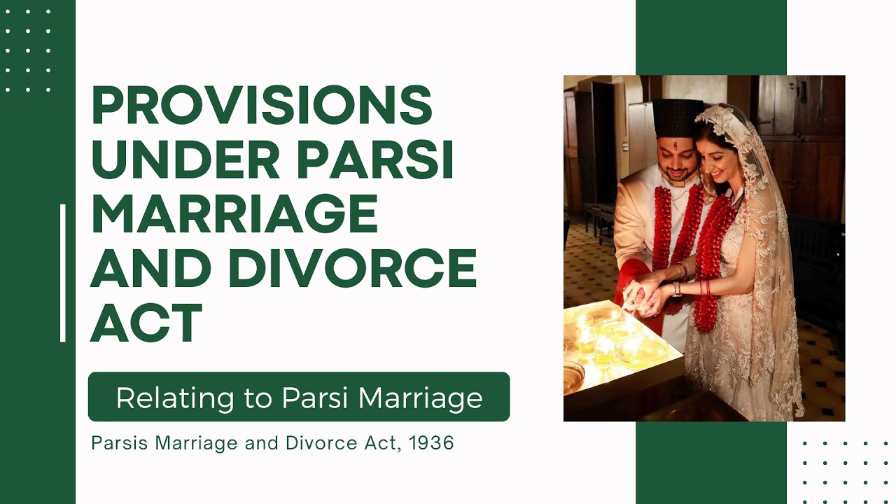 Demystifying Parsi Marriage Laws: A Look at the 1936 Act
