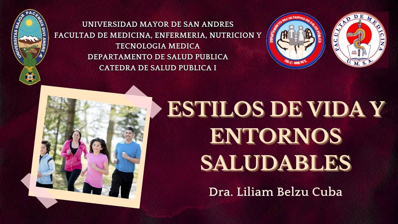 CLASE MAGISTRAL - ESTILOS DE VIDA Y ENTORNOS SALUDABLES