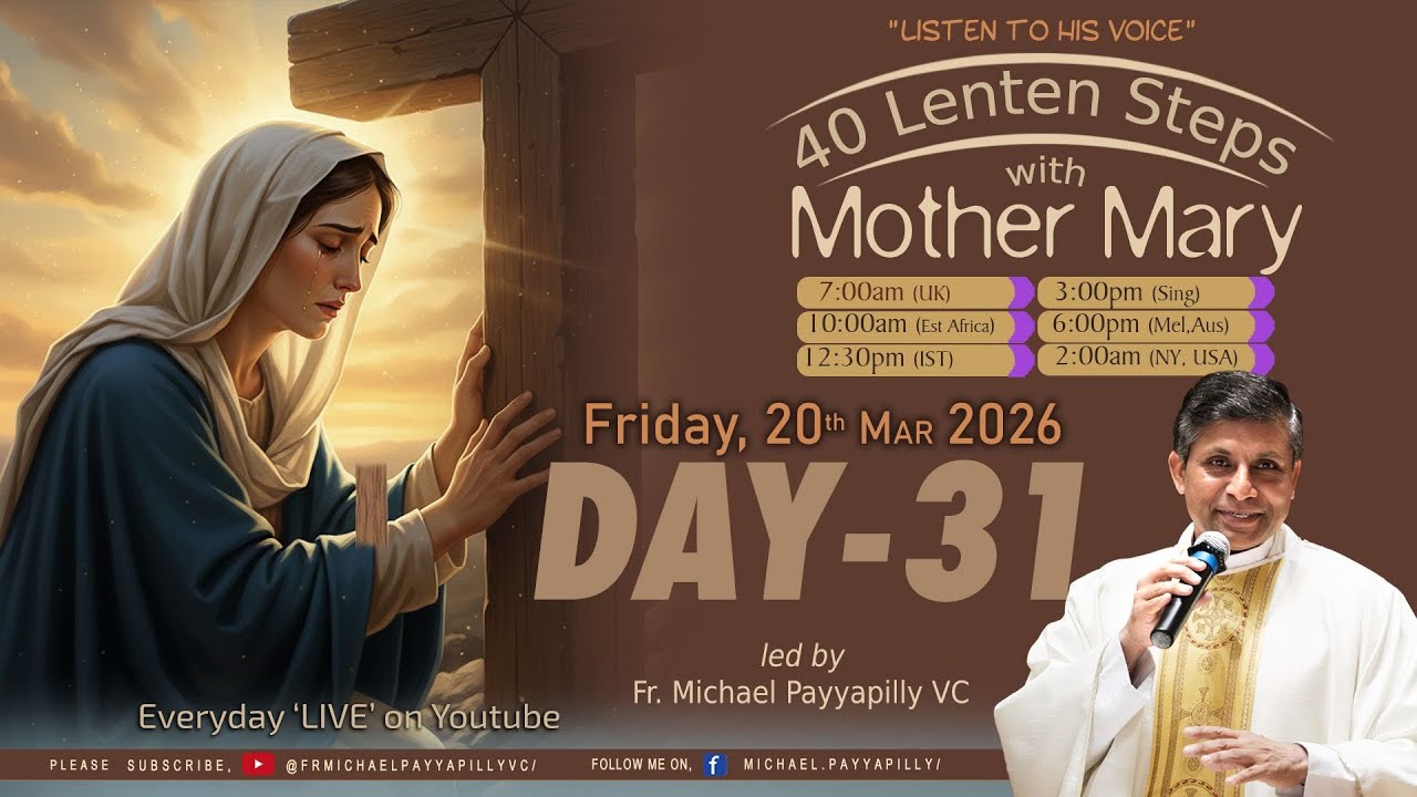 Listen to His Voice - 40 Lenten Steps with Mother Mary - Step 31