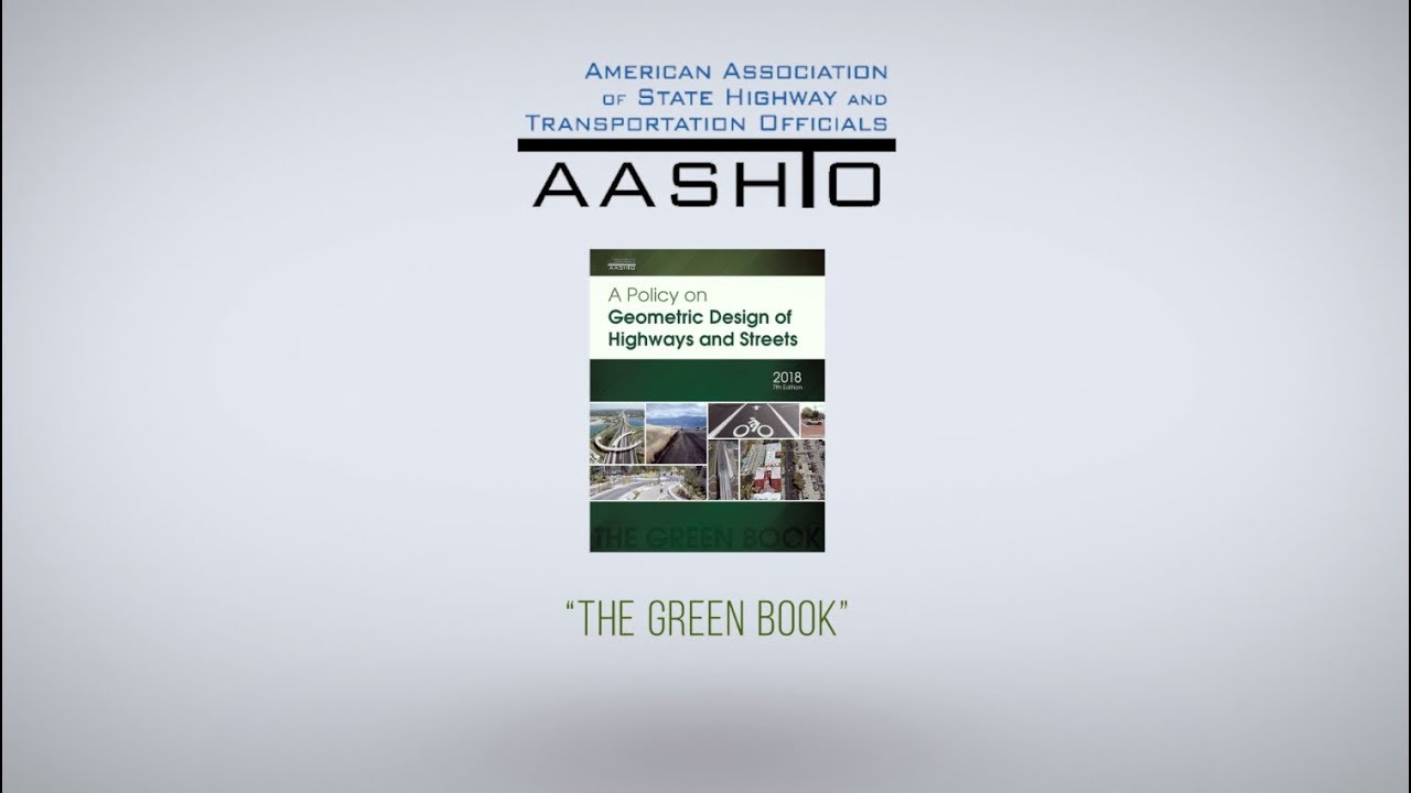 New Video Highlights Revisions in the 7th Edition AASHTO “Green Book”