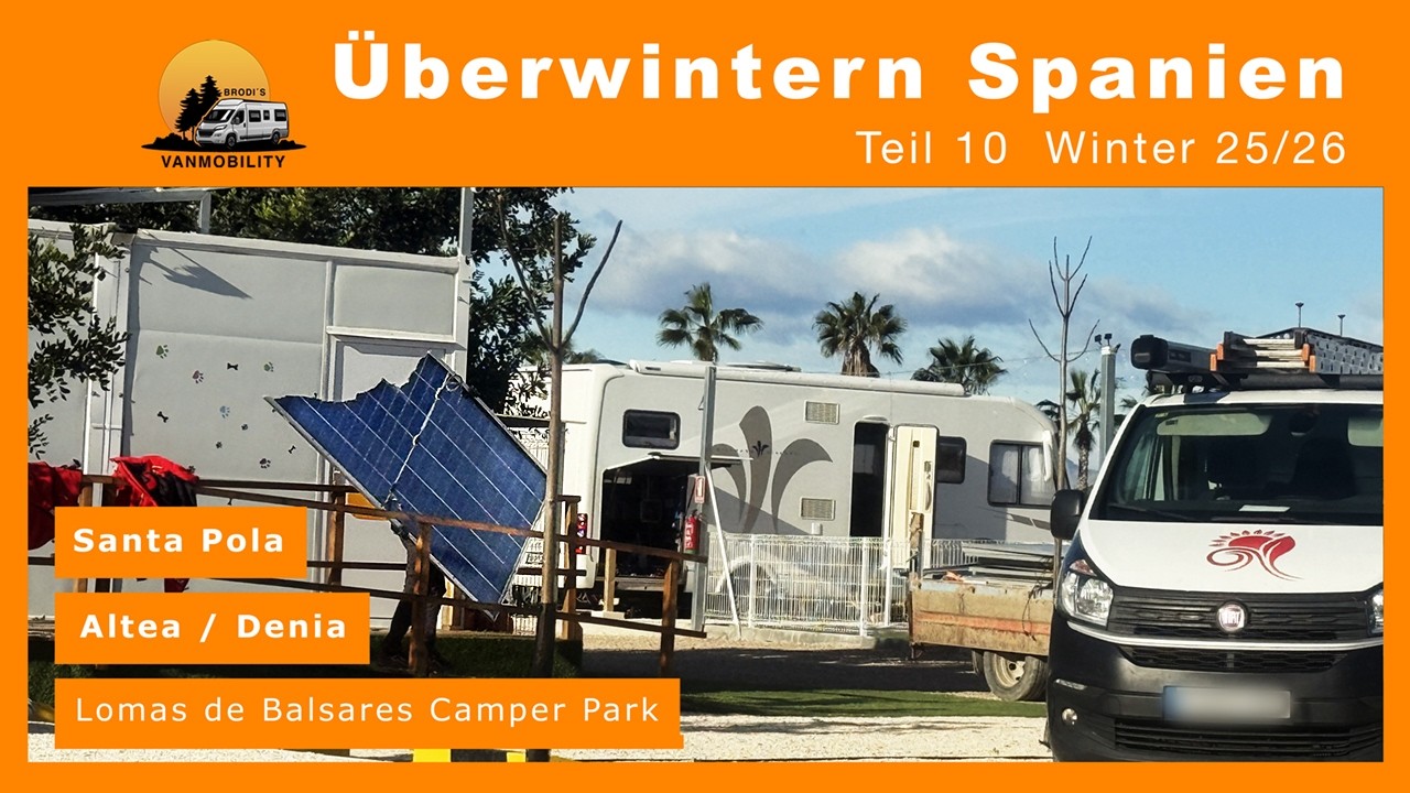 Drama beim Überwintern Spanien 25726: Evakuierung am Stellplatz- Neuvorstellung Lomas de Balsares CP