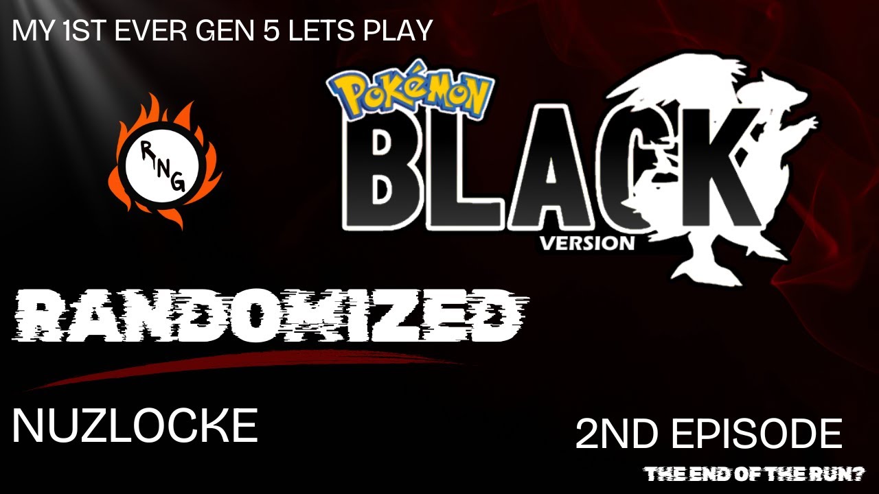 Pokemon Black 1st Ever Lp. Random Nuzlocke ep2