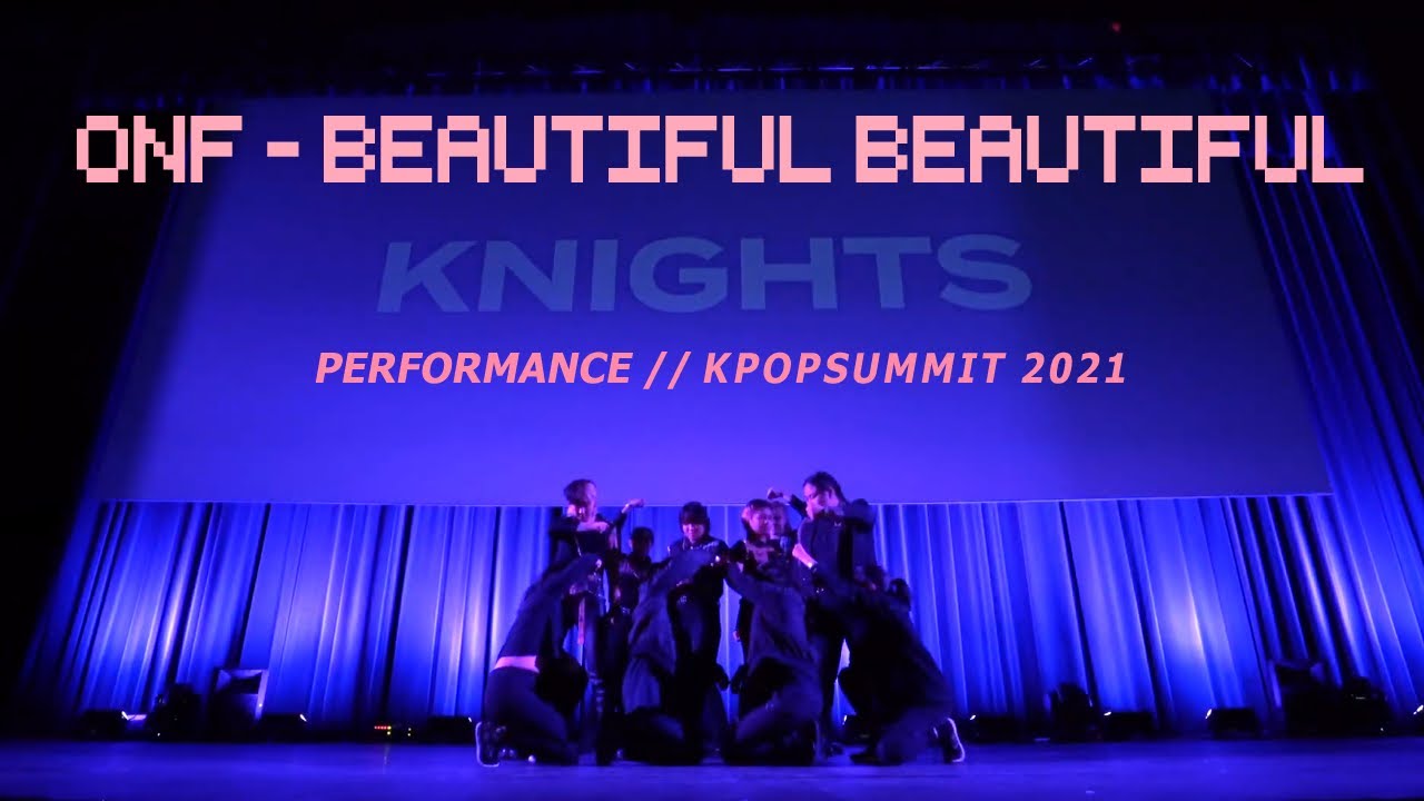 [PERFORMANCE] ONF (온앤오프) - BEAUTIFUL BEAUTIFUL  // DANCE COVER BY K-NIGHTS