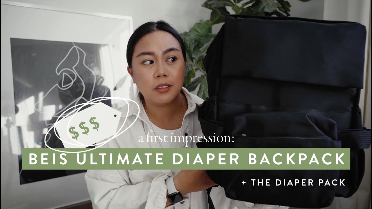 The BEIS Ultimate Diaper Backpack | First Impression
