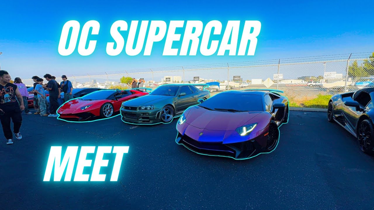ORANGE COUNTY SUPERCAR MEET