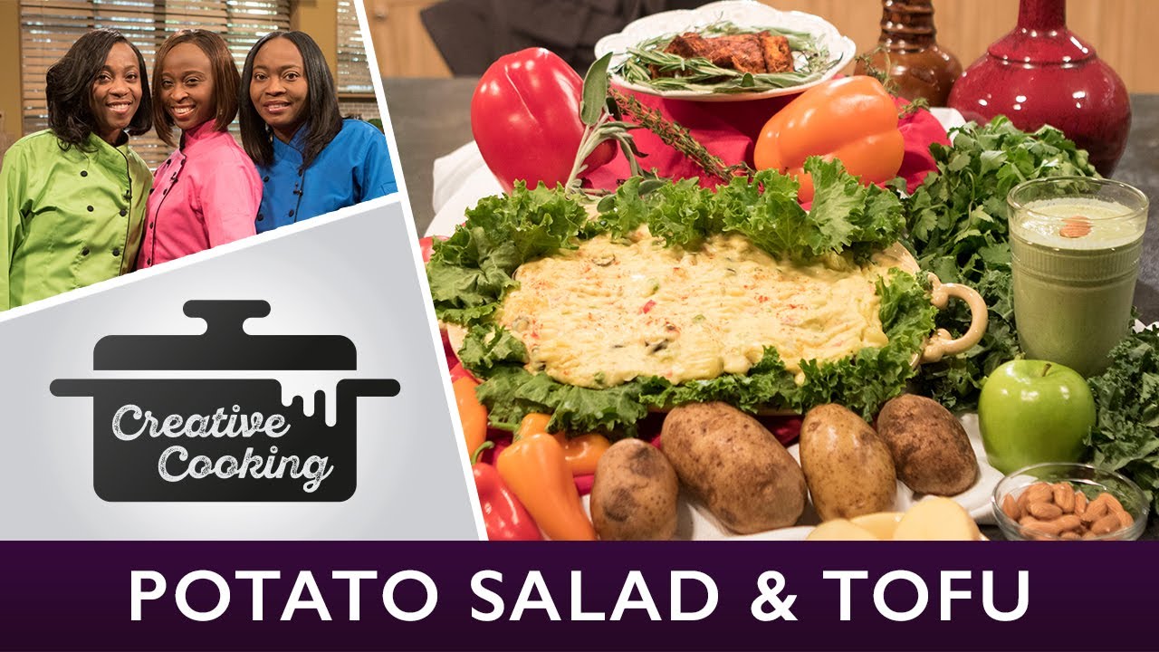 02- Creative Cooking: “Potato Salad and Tofu”