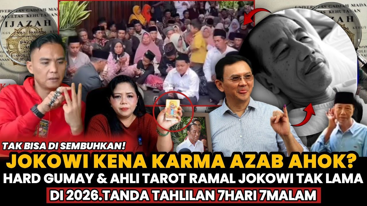 MENGERIKAN❗HARD GUMAY & AHLI TAROT RAMAL JOKOWI TAK LAMA DI 2026 TAHLILAN❗KARMA AZAB AHOK BERJALAN⁉️