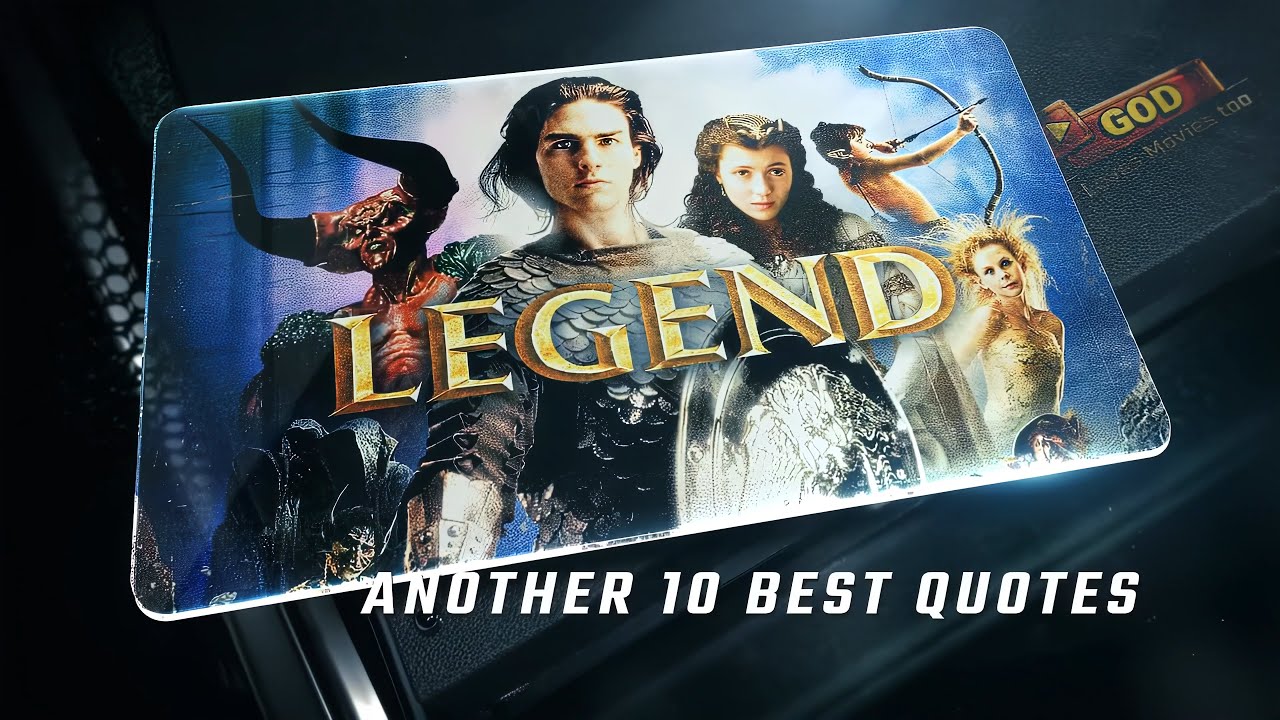 Legend 1985 | Another 10 Best Quotes