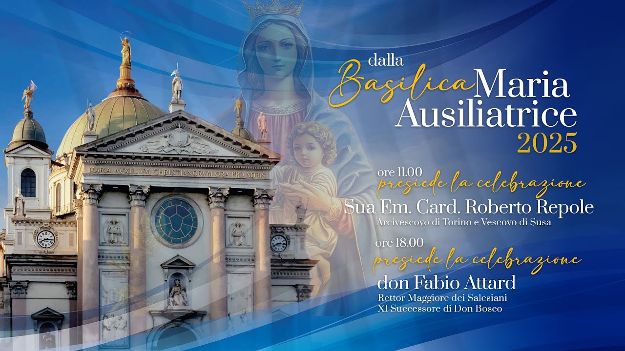 MESSA FESTA MARIA AUSILIATRICE - TORINO 2025