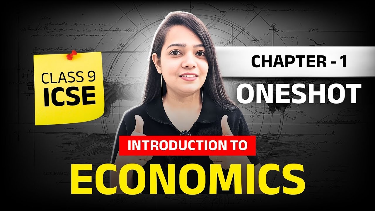 Introduction to Economics | CLASS 9 ICSE | Economics Chapter 1 Oneshot by Niharika Ma'am | OBSESSION