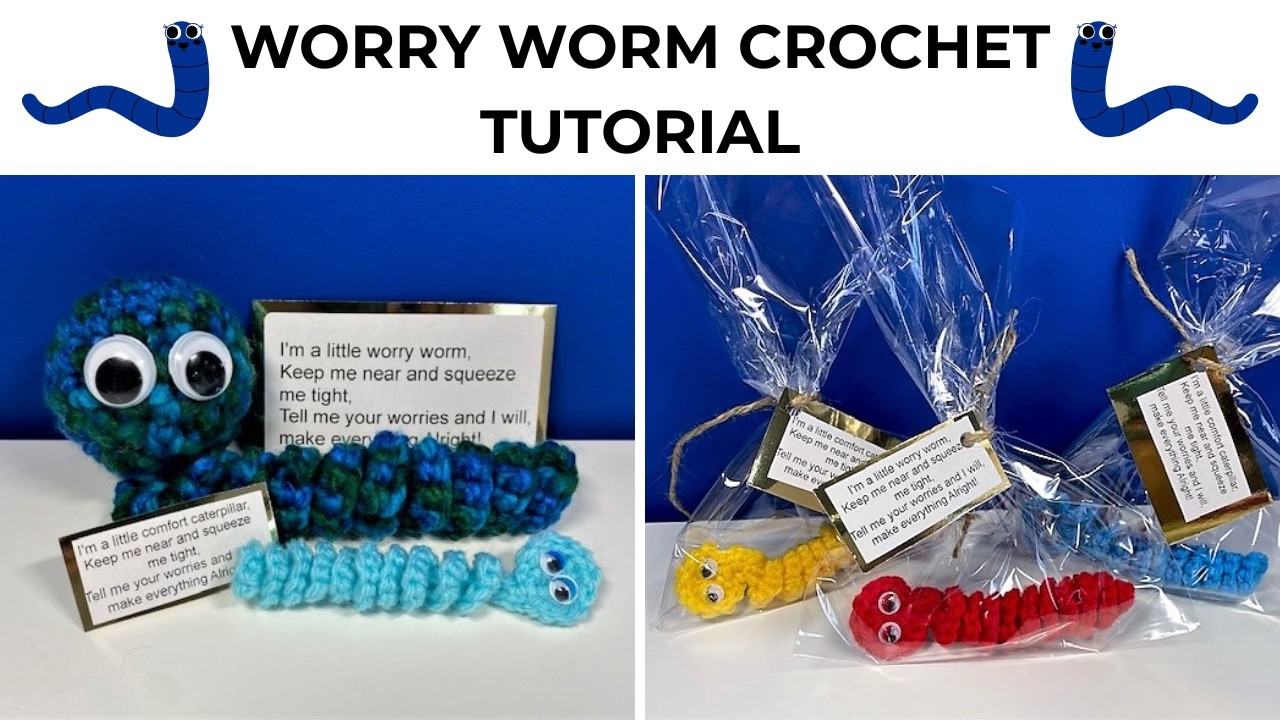 Worry Worm Crochet Tutorial | Anxiety Tool