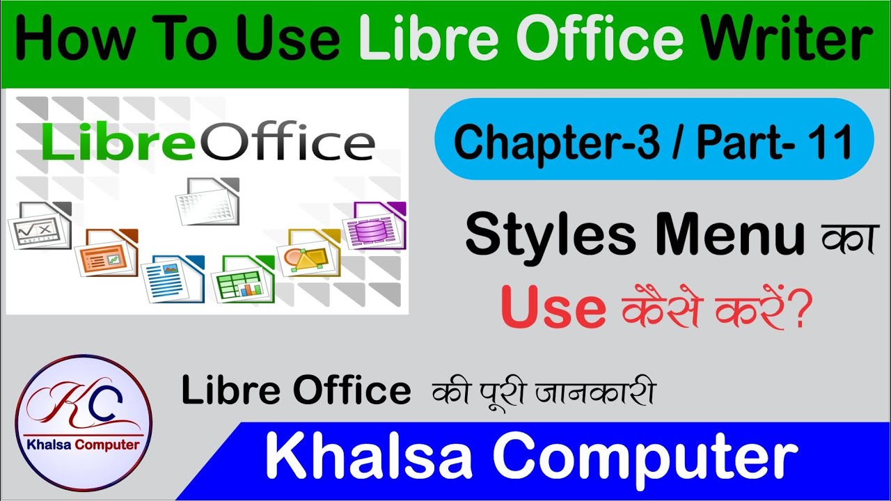 Chapter- 3 Part- 11 LibreOffice Writer Styles Menu Tutorial in Hindi//Styles Menu Ki Poori Jankari