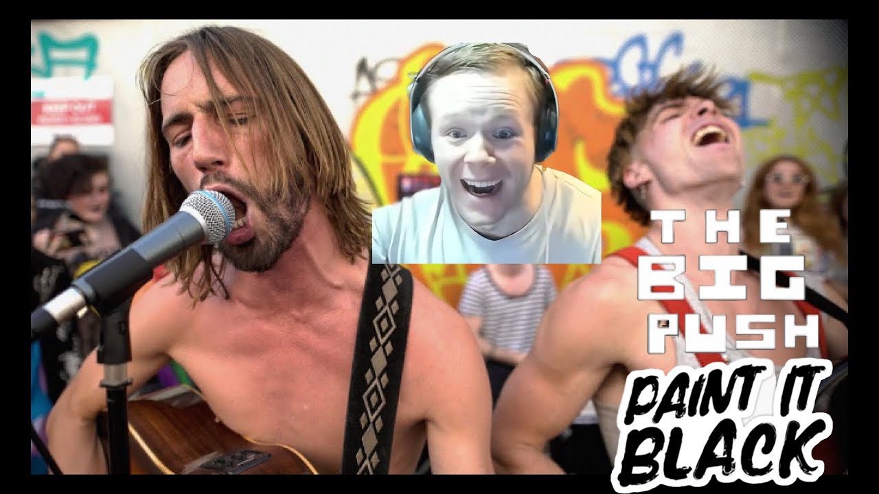 Musician reacts to The Big Push, Paint it Black!