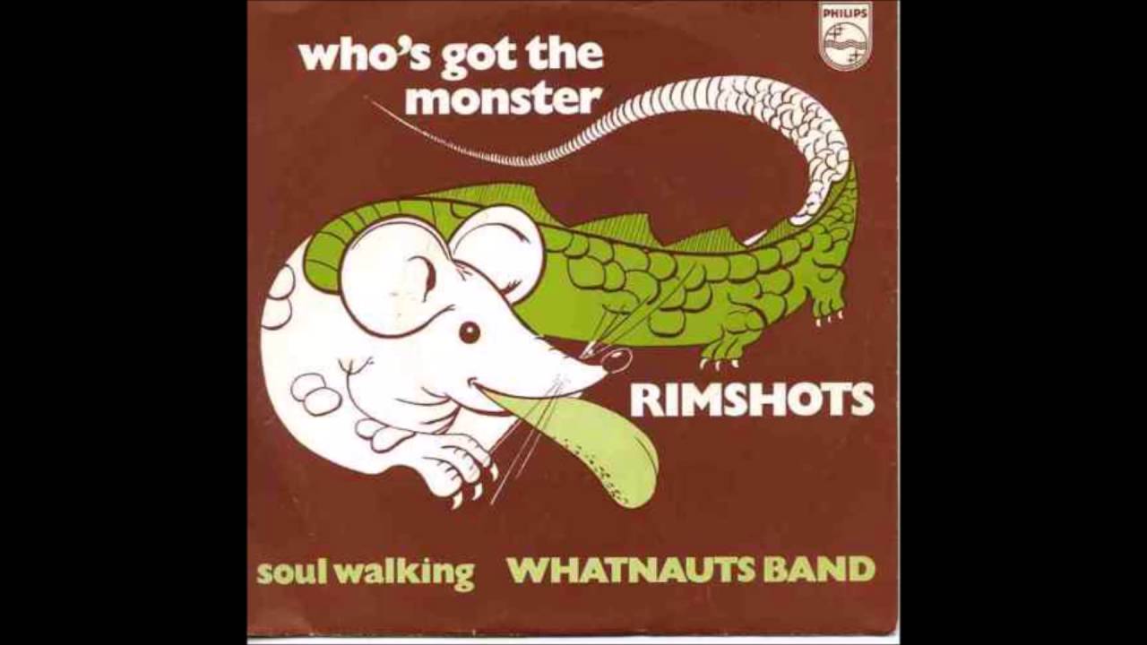 Rimshots - Who's got the monster