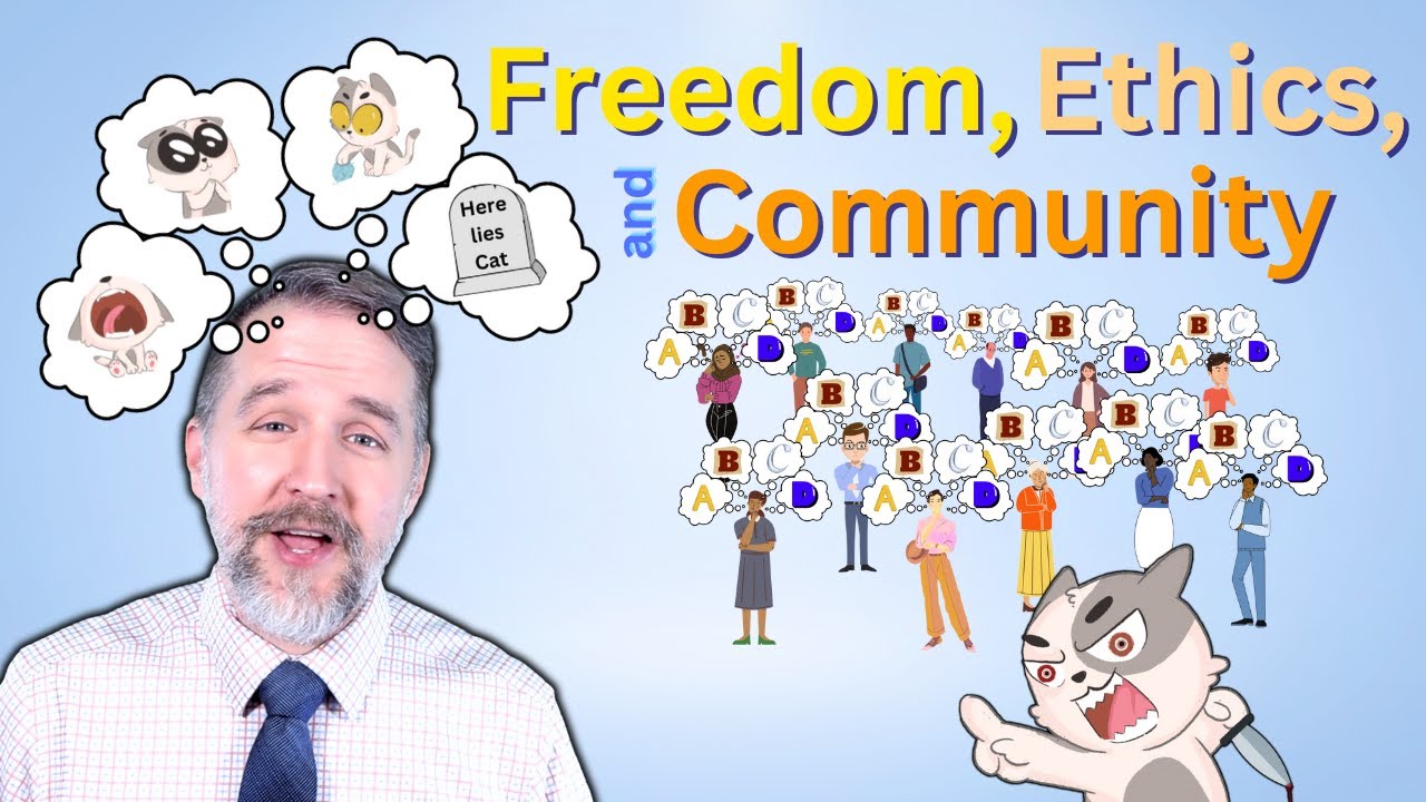 Freedom, Ethics, and Community