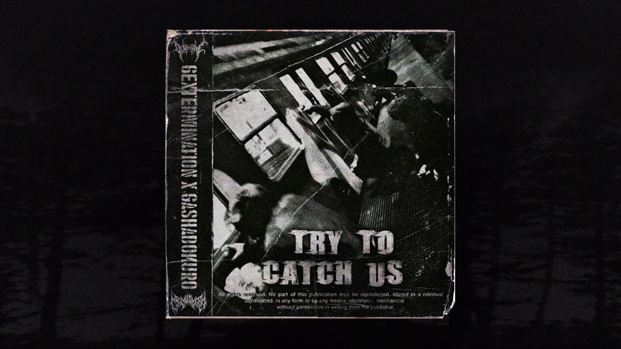 6EXTERMINATION X GASHADOKURO - TRY TO CATCH US (MEMPHIS 66.6 EXCLUSIVE)