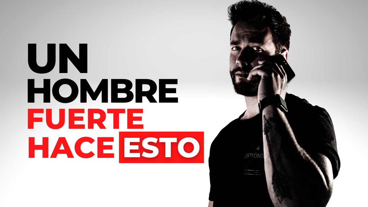 La Cosa Más Difícil que Los Hombres Mentalmente FUERTES Hacen