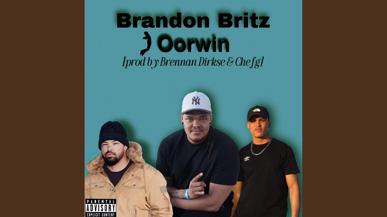 Oorwin (feat. Chef G & Brennan Dirkse)